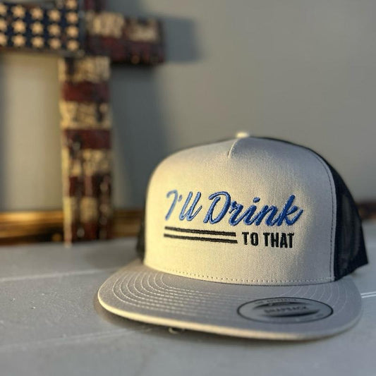 I'll Drink To That Snapback Hat - Gray & Black Trucker Cap with Bold Script Design